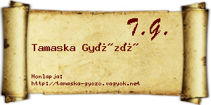 Tamaska Győző névjegykártya